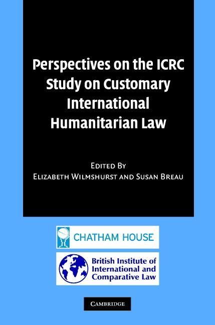 Produktbild: Perspectives on the ICRC Study on Customary International Humanitarian Law