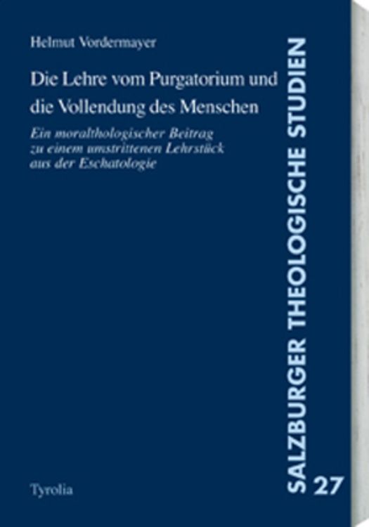 Produktbild: Die Lehre vom Puratorium und die Vollendung des Menschen