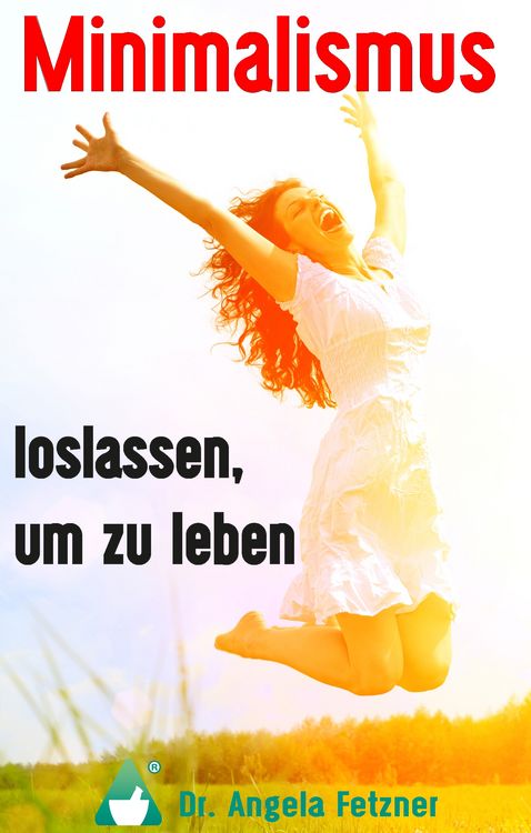 Produktbild: Minimalismus - Loslassen, um zu leben