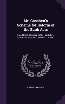 Produktbild: Mr. Goschen's Scheme for Reform of the Bank Acts