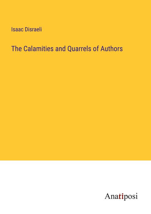Produktbild: The Calamities and Quarrels of Authors