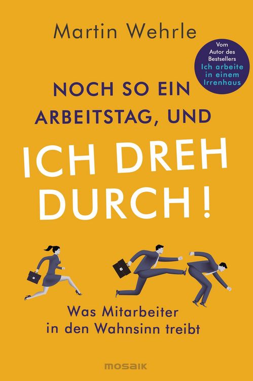 Produktbild: Noch so ein Arbeitstag, und ich dreh durch!