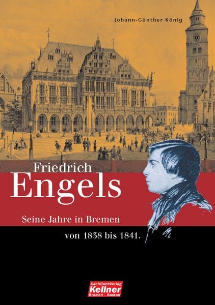 Produktbild: Friedrich Engels. Die Bremer Jahre 1838-1841