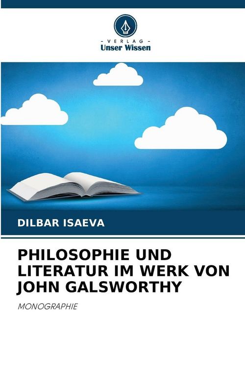 Produktbild: PHILOSOPHIE UND LITERATUR IM WERK VON JOHN GALSWORTHY