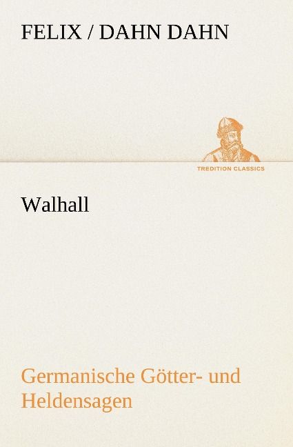 Produktbild: Walhall. Germanische G&ouml;tter- und Heldensagen