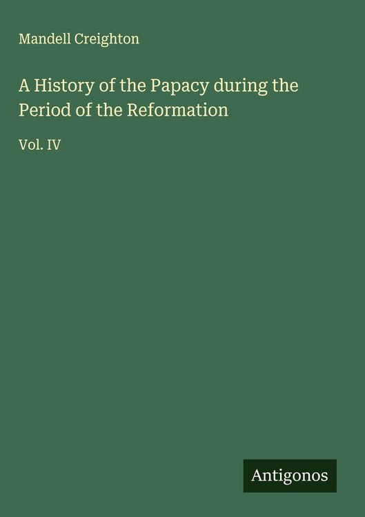Produktbild: A History of the Papacy during the Period of the Reformation