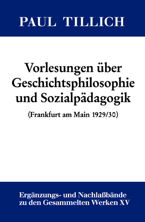 Produktbild: Vorlesungen &uuml;ber Geschichtsphilosophie und Sozialp&auml;dagogik