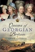Produktbild: Curzon, C: Queens of Georgian Britian