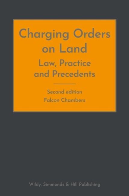 Produktbild: Falcon Chambers: Charging Orders on Land: Law, Practice and