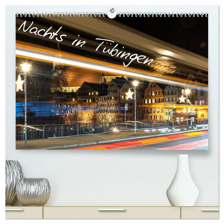 Produktbild: Nachts in T&uuml;bingen (hochwertiger Premium Wandkalender 2026 DIN A2 quer), Kunstdruck in Hochglanz