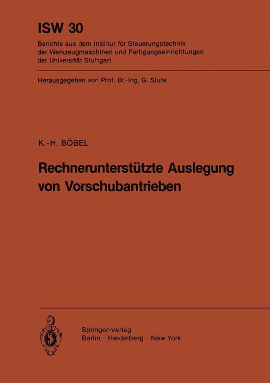 Produktbild: Rechnerunterst&uuml;tzte Auslegung von Vorschubantrieben