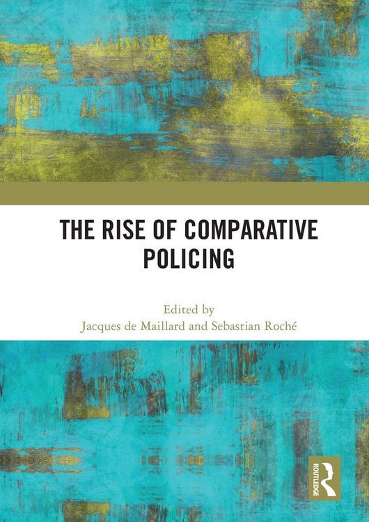 Produktbild: The Rise of Comparative Policing