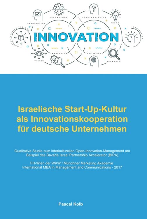 Produktbild: Israelische Start-Up-Kultur als Innovationskooperation f&uuml;r deutsche Unternehmen