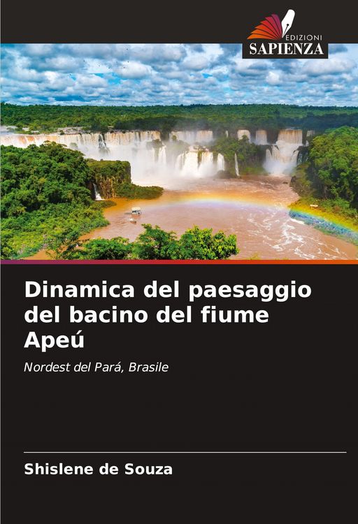 Produktbild: Dinamica del paesaggio del bacino del fiume Ape&uacute;