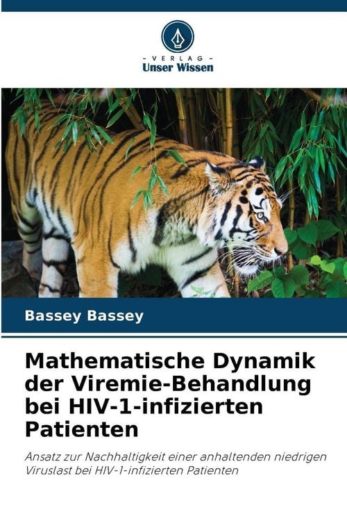 Produktbild: Mathematische Dynamik der Viremie-Behandlung bei HIV-1-infizierten Patienten
