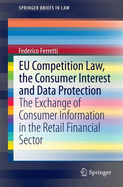 Produktbild: EU Competition Law, the Consumer Interest and Data Protection