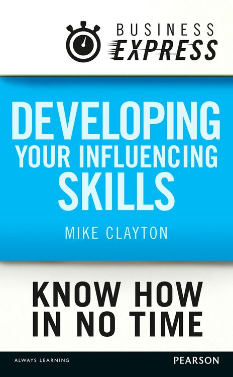 Produktbild: Business Express: Developing your influencing skills