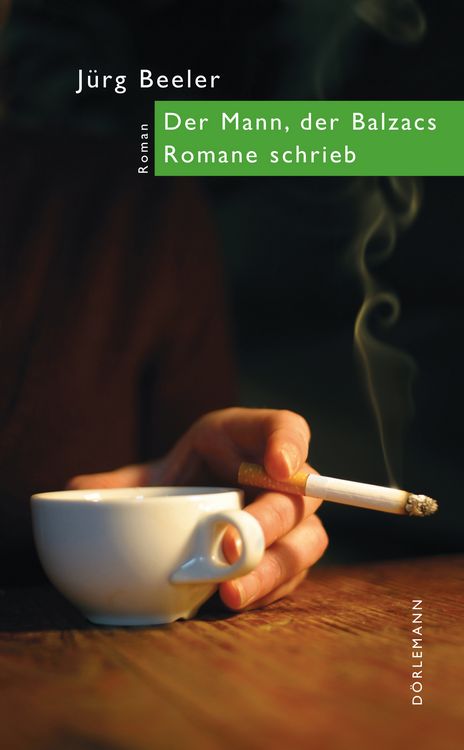 Produktbild: Der Mann, der Balzacs Romane schrieb