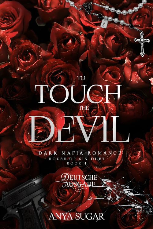Produktbild: To Touch the Devil: Dunkle Mafia Romance (Deutsche Ausgabe)