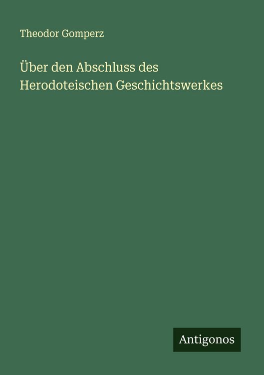 Produktbild: &Uuml;ber den Abschluss des Herodoteischen Geschichtswerkes