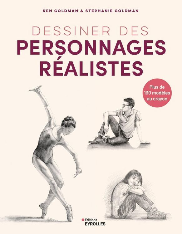 Produktbild: Dessiner des personnages r&eacute;alistes : plus de 130 mod&egrave;les au crayon