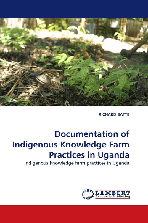 Produktbild: Documentation of Indigenous Knowledge Farm Practices in Uganda