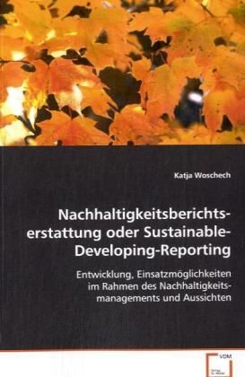 Produktbild: Woschech Katja: Nachhaltigkeitsberichtserstattung oderSustai