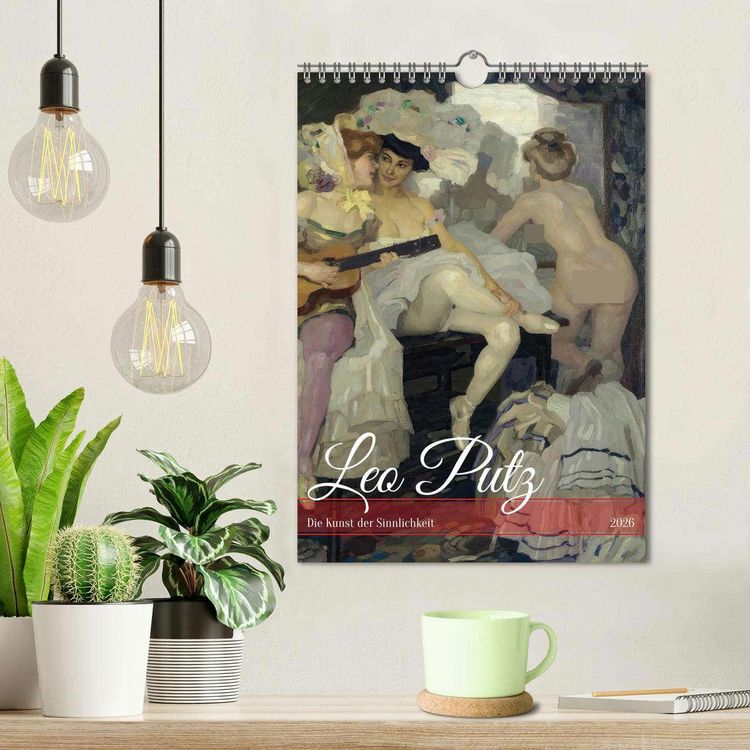 Produktbild: Leo Putz - Die Kunst der Sinnlichkeit (Wandkalender 2026 DIN A4 hoch), CALVENDO Monatskalender