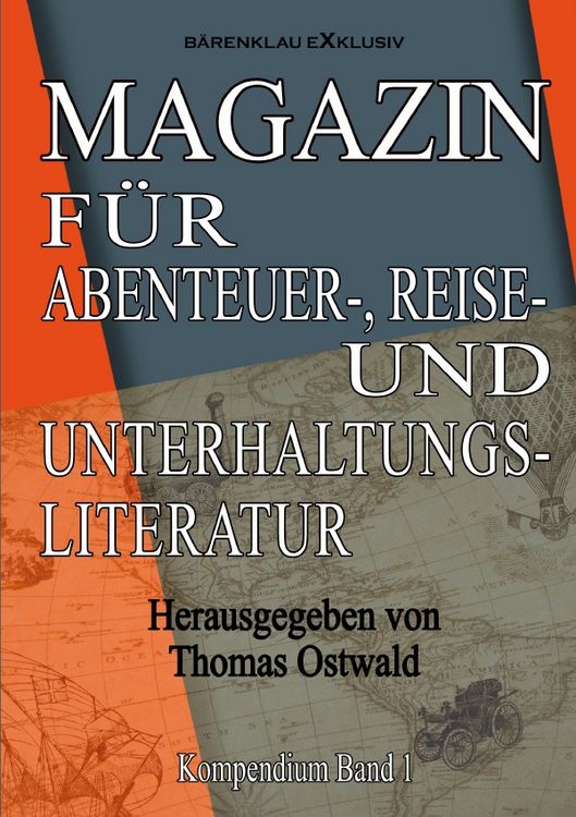 Produktbild: Magazin f&uuml;r Abenteuer-, Reise- und Unterhaltungsliteratur