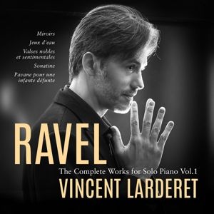 Produktbild: Ravel: Cplte Works for Solo Piano Vol 1