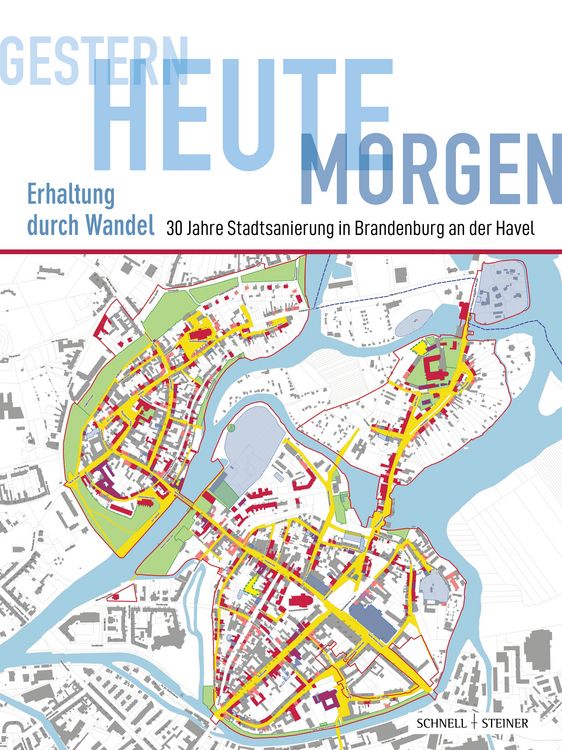 Produktbild: Gestern &ndash; heute &ndash; morgen. Erhaltung durch Wandel