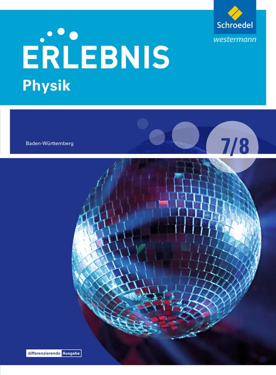 Produktbild: Erlebnis Physik - Differenzierende Ausgabe 2016 f&uuml;r Baden-W&uuml;rttemberg