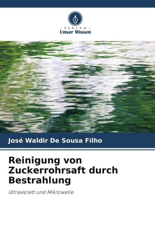 Produktbild: Reinigung von Zuckerrohrsaft durch Bestrahlung