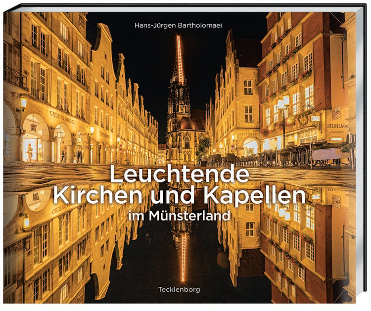Produktbild: Leuchtende Kirchen und Kapellen im M&uuml;nsterland