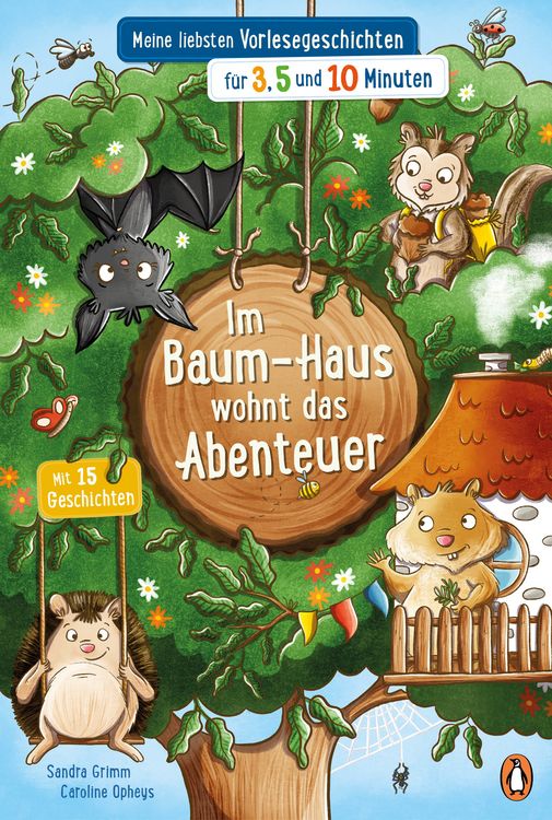 Produktbild: Im Baum-Haus wohnt das Abenteuer - Meine liebsten Vorlesegeschichten f&uuml;r 3, 5 und 10 Minuten