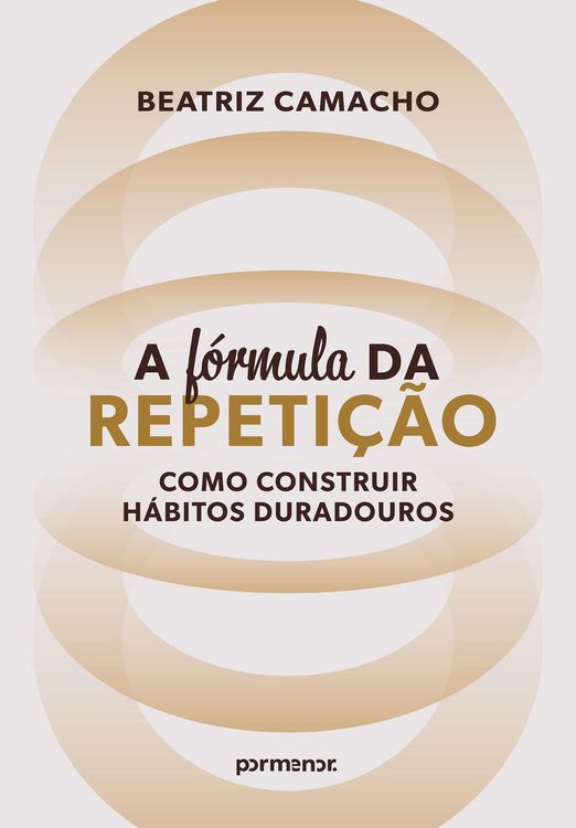 Produktbild: &iquest;A f&oacute;rmula da repeti&ccedil;&atilde;o: como construir h&aacute;bitos duradouros