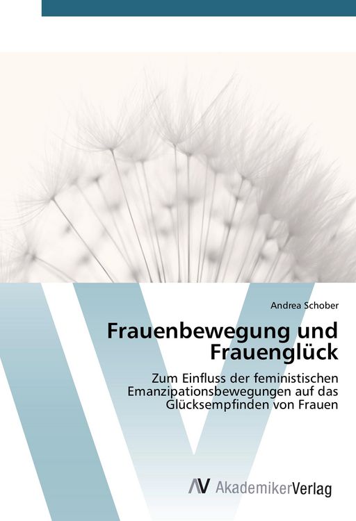 Produktbild: Frauenbewegung und Frauengl&uuml;ck