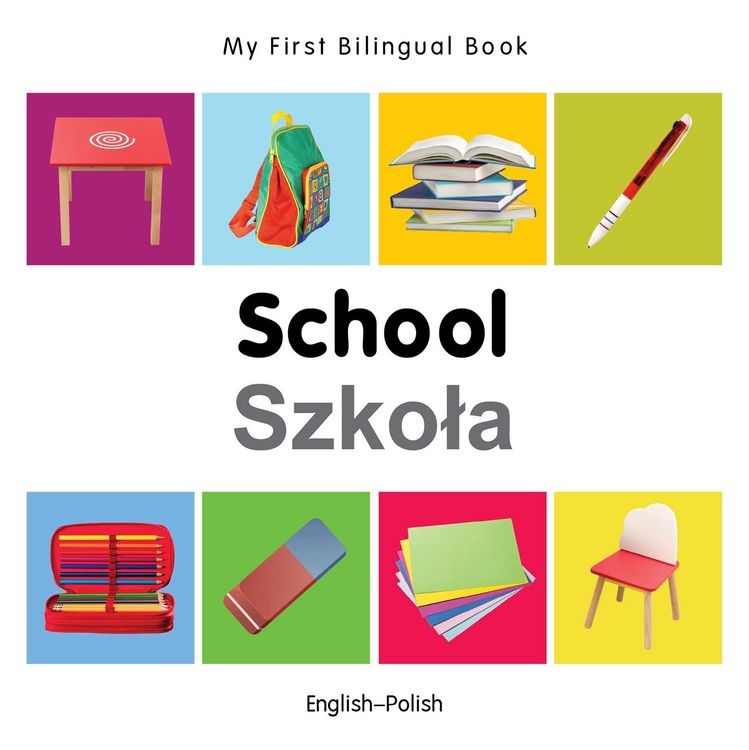 Produktbild: My First Bilingual Book-School (English-Polish)