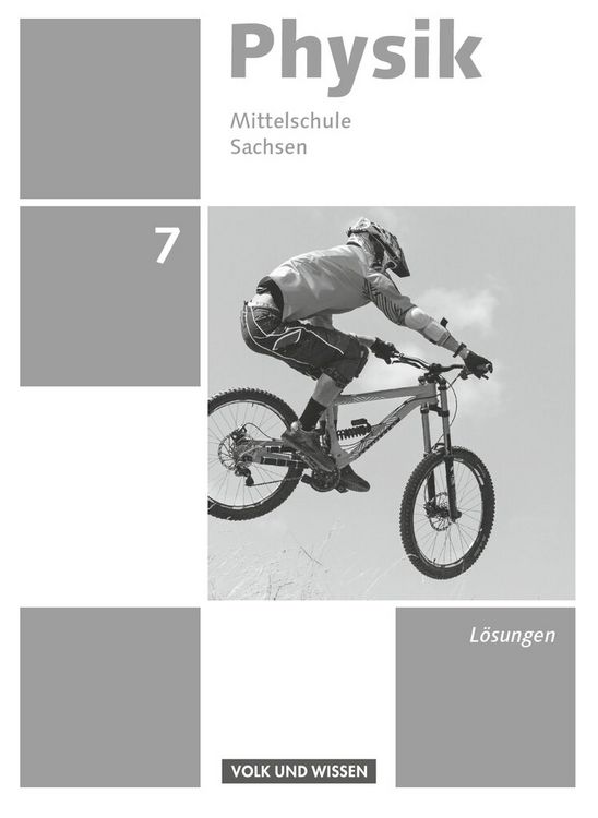 Produktbild: Physik - Ausgabe Volk und Wissen - Mittelschule Sachsen - Neue Ausgabe - 7. Schuljahr