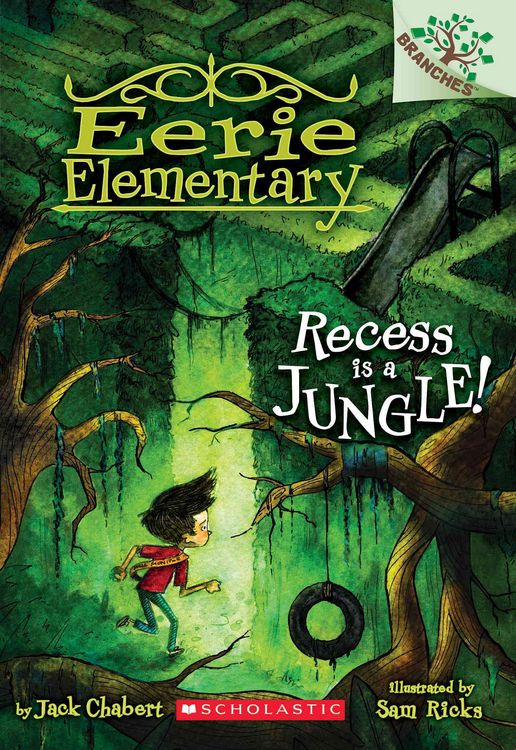 Produktbild: Recess Is a Jungle!: A Branches Book (Eerie Elementary #3)