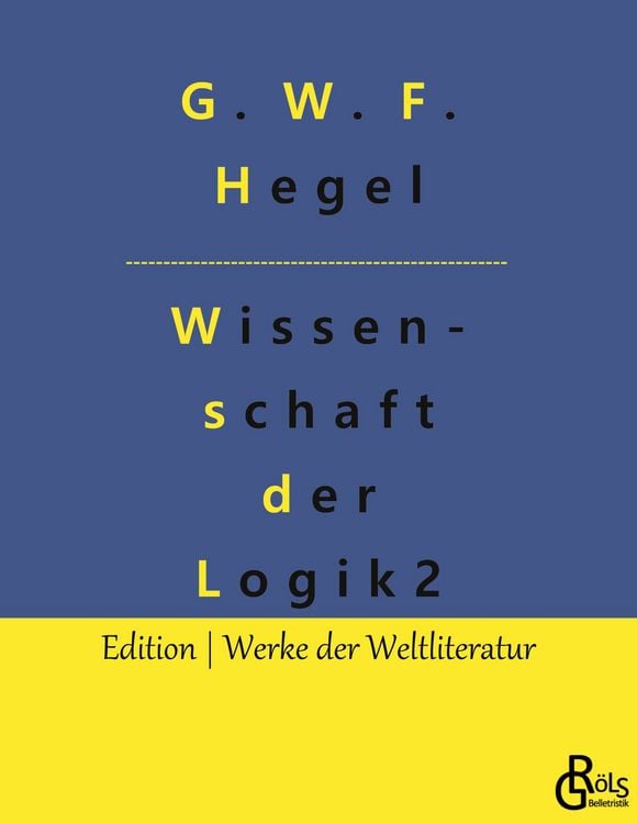 Produktbild: Die Wissenschaft der Logik