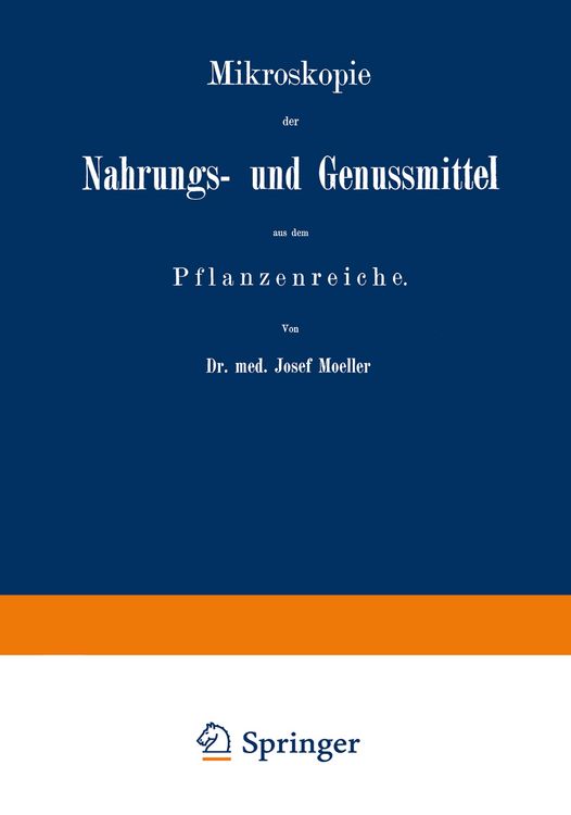 Produktbild: Mikroskopie der Nahrungs- und Genussmittel aus dem Pflanzenreiche