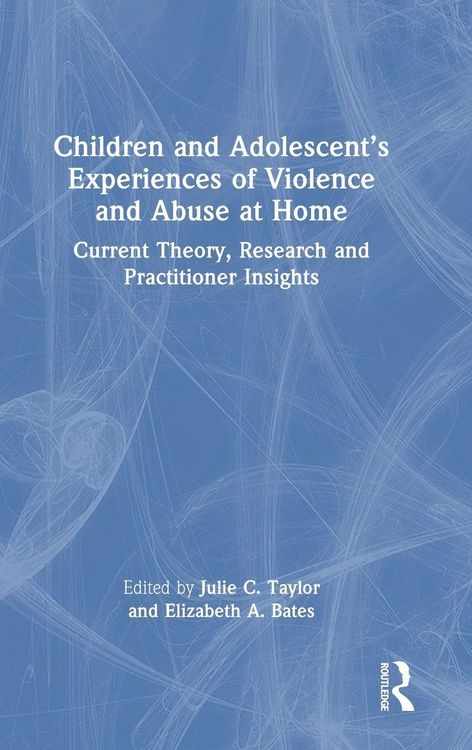 Produktbild: Children and Adolescent's Experiences of Violence and Abuse at Home