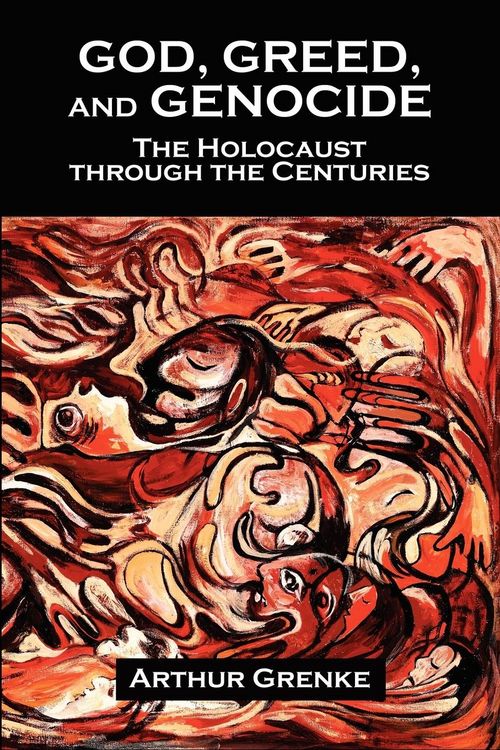 Produktbild: God, Greed, and Genocide: The Holocaust Through the Centuries