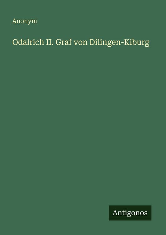 Produktbild: Odalrich II. Graf von Dilingen-Kiburg