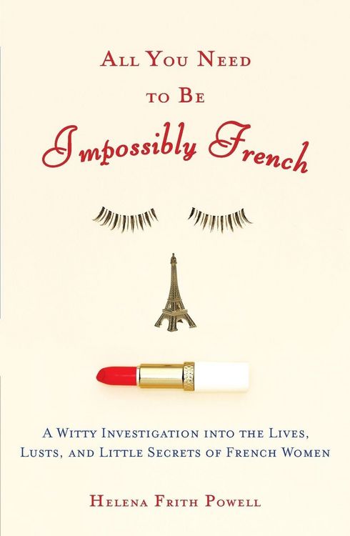 Produktbild: All You Need to Be Impossibly French