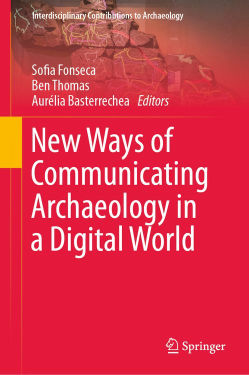 Produktbild: New Ways of Communicating Archaeology in a Digital World