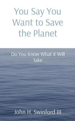 Produktbild: You Say You Want to Save the Planet