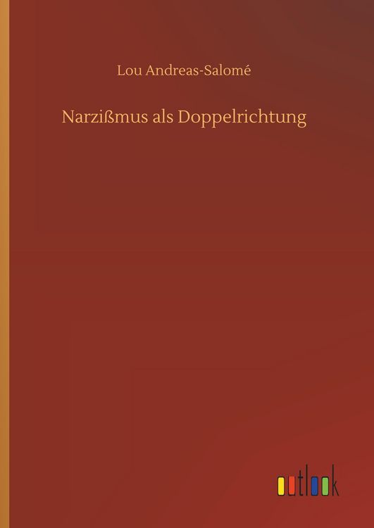 Produktbild: Narzi&szlig;mus als Doppelrichtung