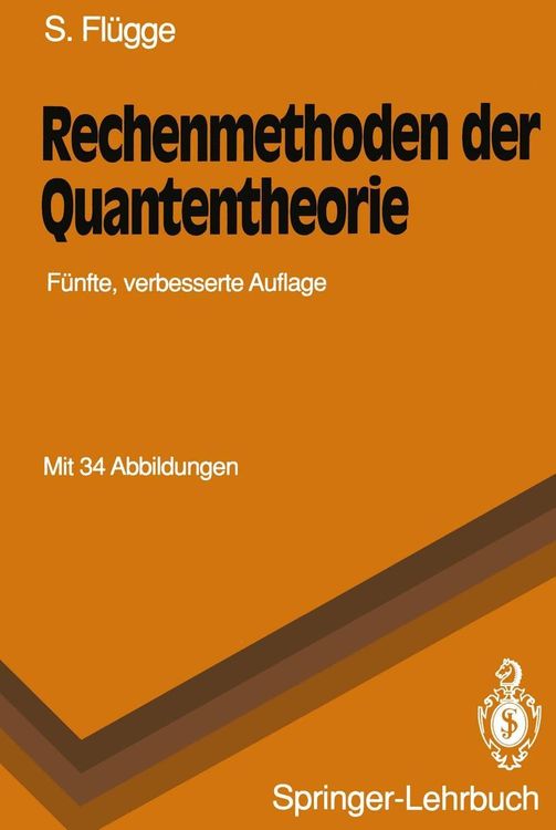 Bild vom Artikel Rechenmethoden der Quantentheorie vom Autor Siegfried Flügge